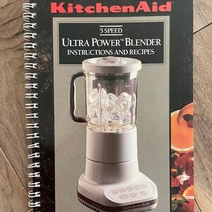 New "Kitchen Aid Ultra Power Blender Instructions and Recipes" Spiral Cookbook